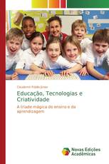 Educação, Tecnologias e Criatividade