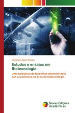 Estudos e ensaios em Biotecnologia