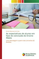 As expectativas de alunos em fase de conclusão do Ensino Médio