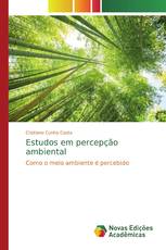 Estudos em percepção ambiental