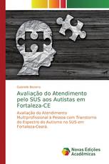 Avaliação do Atendimento pelo SUS aos Autistas em Fortaleza-CE