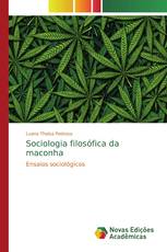 Sociologia filosófica da maconha