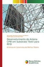 Desenvolvimento de Antena CPW em Substrato Têxtil para RFID