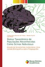 Status Taxonômico de Populações Reconhecidas Como Scinax Nebulosus