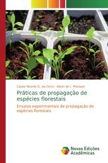 Práticas de propagação de espécies florestais