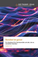 Sensibel ist genial
