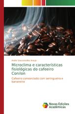 Microclima e características fisiológicas do cafeeiro Conilon