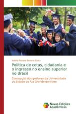 Política de cotas, cidadania e o ingresso no ensino superior no Brasil