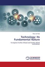 Technology: Its Fundamental Nature
