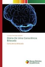 Diário De Uma Consciência Bilocada