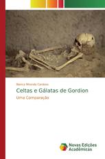 Celtas e Gálatas de Gordion