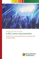 A RCC como reavivamento