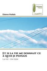 Et si la vie me donnait ce à quoi je pensais