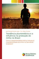 Tendência pluviométrica e a influência na produção do milho no Brasil