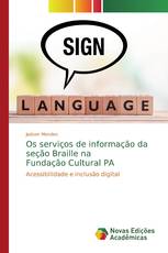 Os serviços de informação da seção Braille na Fundação Cultural PA