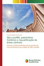 São Luís/MA, patrimônio histórico e requalificação de áreas centrais