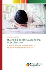 Quando a docência abandona os professores