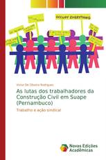 As lutas dos trabalhadores da Construção Civil em Suape (Pernambuco)
