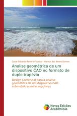 Analise geométrica de um dispositivo CAO no formato de duplo trapézio