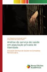 Análise do serviço de saúde em população privada de liberdade