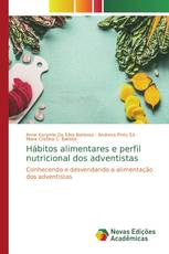 Hábitos alimentares e perfil nutricional dos adventistas