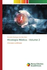 Micologia Médica - Volume 2