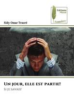 Un jour, elle est partie!