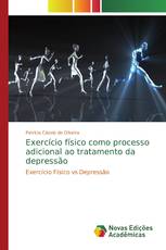 Exercício físico como processo adicional ao tratamento da depressão