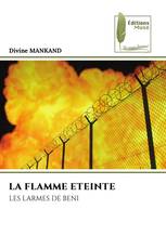 LA FLAMME ETEINTE