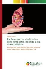 Parâmetros renais de ratos com nefropatia induzida pela doxorrubicina