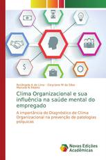 Clima Organizacional e sua influência na saúde mental do empregado