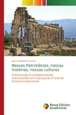 Nossos Patrimônios, nossas histórias, nossas culturas
