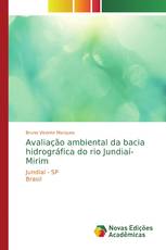 Avaliação ambiental da bacia hidrográfica do rio Jundiaí-Mirim