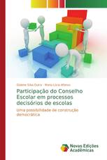 Participação do Conselho Escolar em processos decisórios de escolas