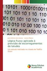 Lógica Fuzzy aplicada à previsão de escorregamentos de taludes