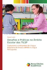 Desafios e Práticas no Âmbito Escolar dos TILSP