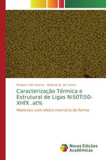 Caracterização Térmica e Estrutural de Ligas Ni50Ti50-XHfX .at%