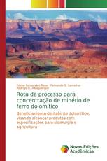 Rota de processo para concentração de minério de ferro dolomítico