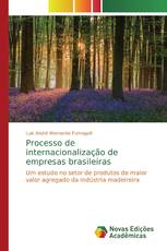 Processo de internacionalização de empresas brasileiras