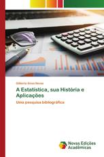 A Estatística, sua História e Aplicações