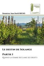 Le destin de Solange Partie 1
