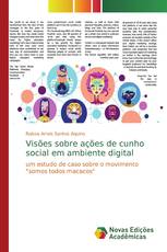 Visões sobre ações de cunho social em ambiente digital