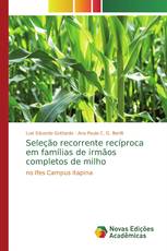 Seleção recorrente recíproca em famílias de irmãos completos de milho