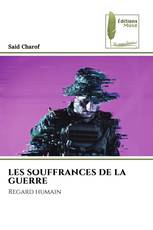 LES SOUFFRANCES DE LA GUERRE