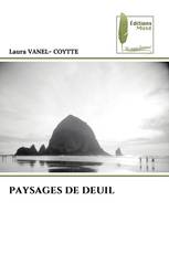 PAYSAGES DE DEUIL
