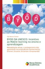 BYOD DA UNESCO: Incentivo ao Mobile learning no ensino e aprendizagem