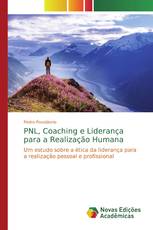 PNL, Coaching e Liderança para a Realização Humana