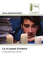 La flamme éteinte