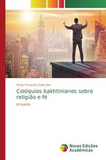 Colóquios bakhtinianos sobre religião e fé