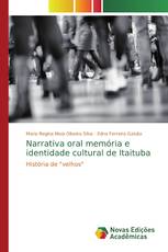 Narrativa oral memória e identidade cultural de Itaituba